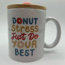 11 oz mug Donut Stress Just Do it